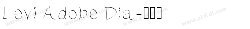 Levi Adobe Dia字体转换